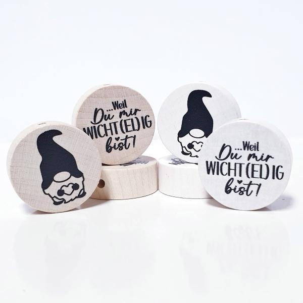 Weil Du mir wichtelig bist  - 26mm MS